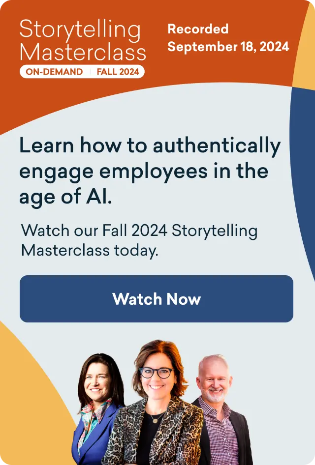 Storytelling Masterclass - Learn how to authentically engage employees in the age of AI