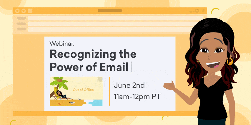 Recognizing the Power of Email June 2nd 11am-12pm PT