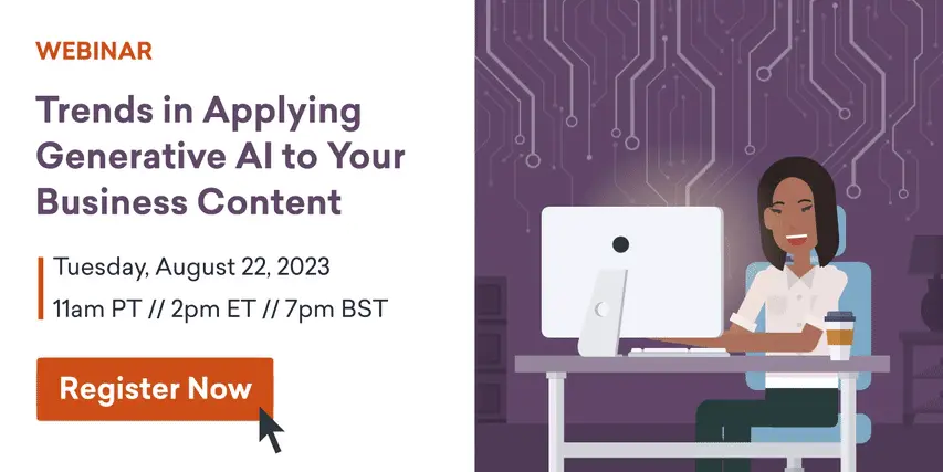 Trends in Applying Generative AI to Your Business Content webinar banner